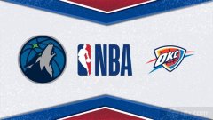 NBA西决G3雷霆vs森林狼前瞻预测分析 雷霆欲扩大领先